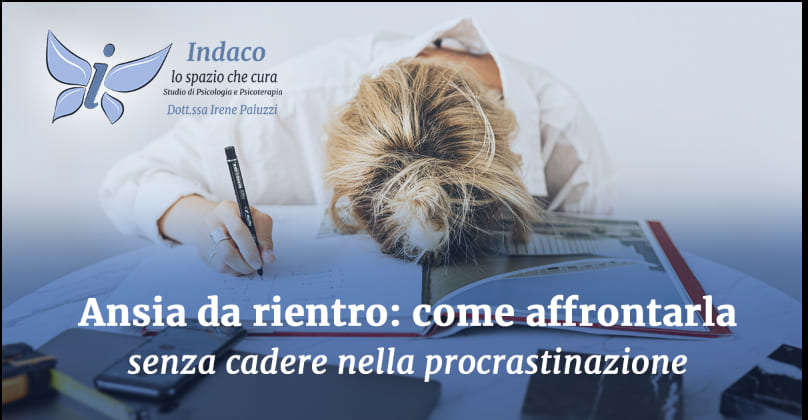 Scopri di più sull'articolo Dopo le vacanze, ansia da rientro: come affrontarla senza cadere nella procrastinazione