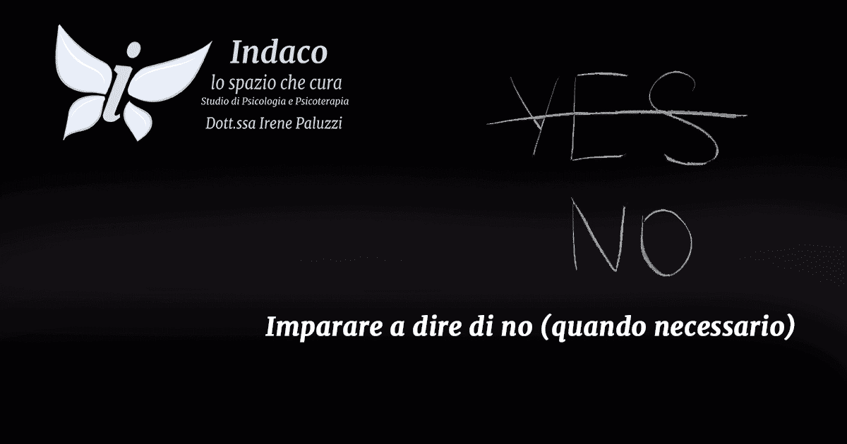 Al momento stai visualizzando Imparare a dire di no (quando necessario)