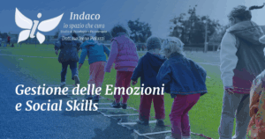 Scopri di più sull'articolo Gestione delle Emozioni e Social Skills