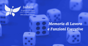 Scopri di più sull'articolo Memoria di Lavoro e Funzioni Esecutive