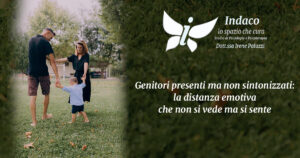 Scopri di più sull'articolo Genitori presenti ma non sintonizzati: la distanza emotiva che non si vede ma si sente