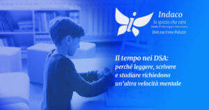 Scopri di più sull'articolo Il tempo nei DSA: perché leggere, scrivere e studiare richiedono un’altra velocità mentale