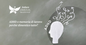 Scopri di più sull'articolo ADHD e memoria di lavoro: perché dimentico tutto?