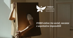 Scopri di più sull'articolo FOMO estiva: tra social, vacanze e aspettative impossibili