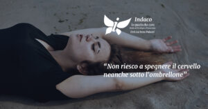 Scopri di più sull'articolo “Non riesco a spegnere il cervello neanche sotto l’ombrellone”
