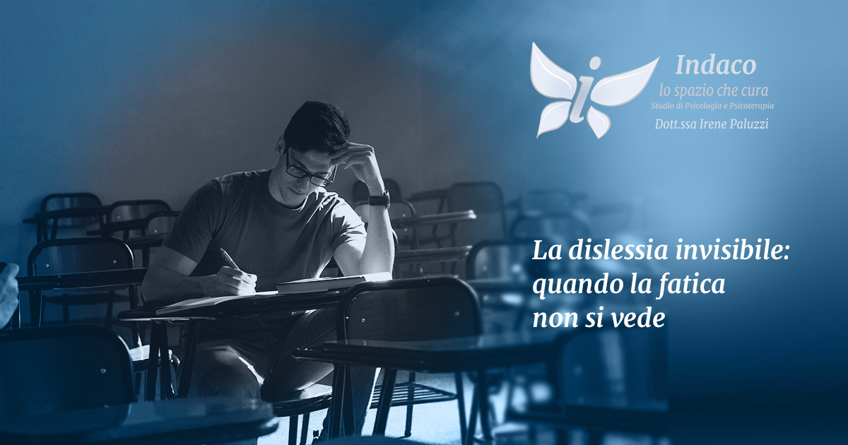 Al momento stai visualizzando La dislessia invisibile: quando la fatica non si vede